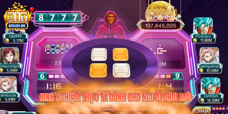 Kinh nghiệm thực tế dành cho người chơi mới